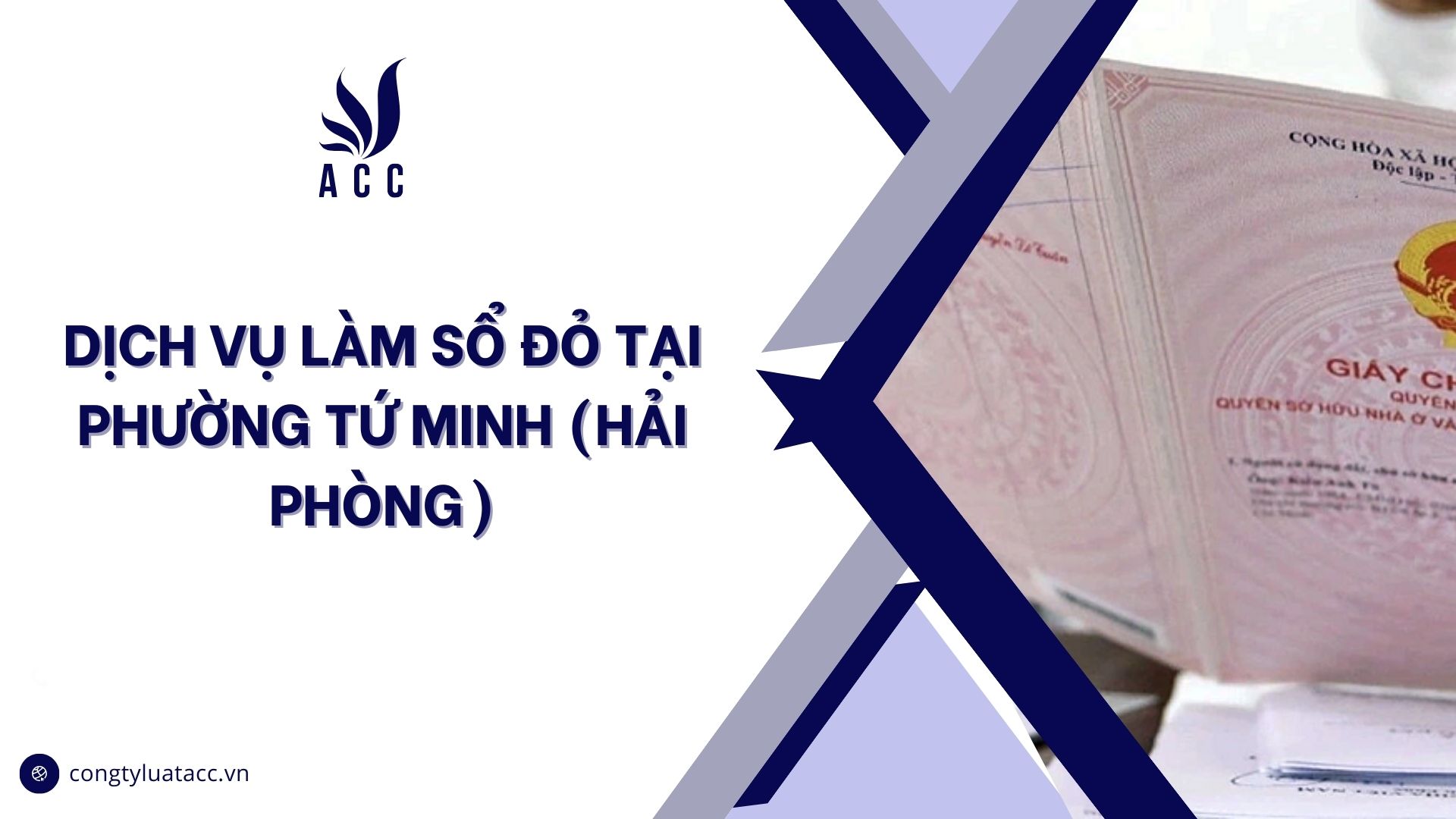 Dịch vụ làm sổ đỏ tại Phường Tứ Minh (Hải Phòng)