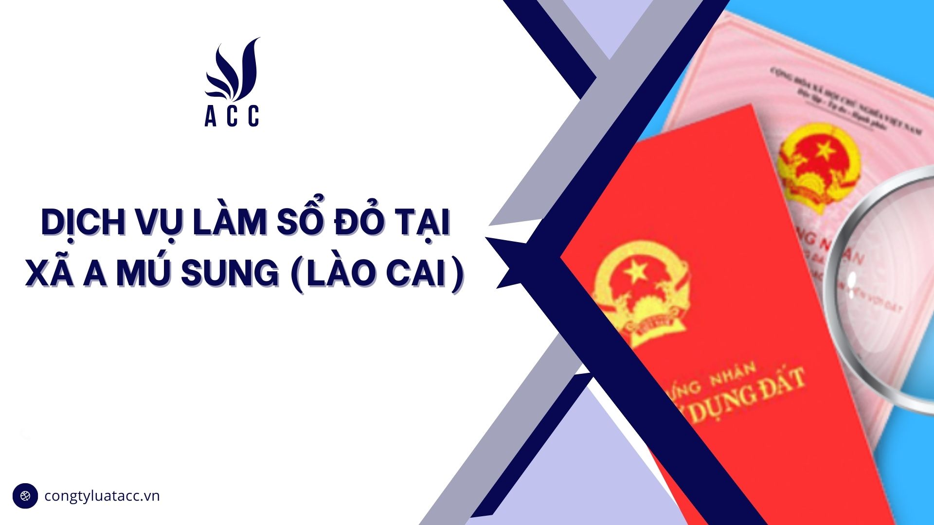 Dịch vụ làm sổ đỏ tại Xã A Mú Sung (Lào Cai)