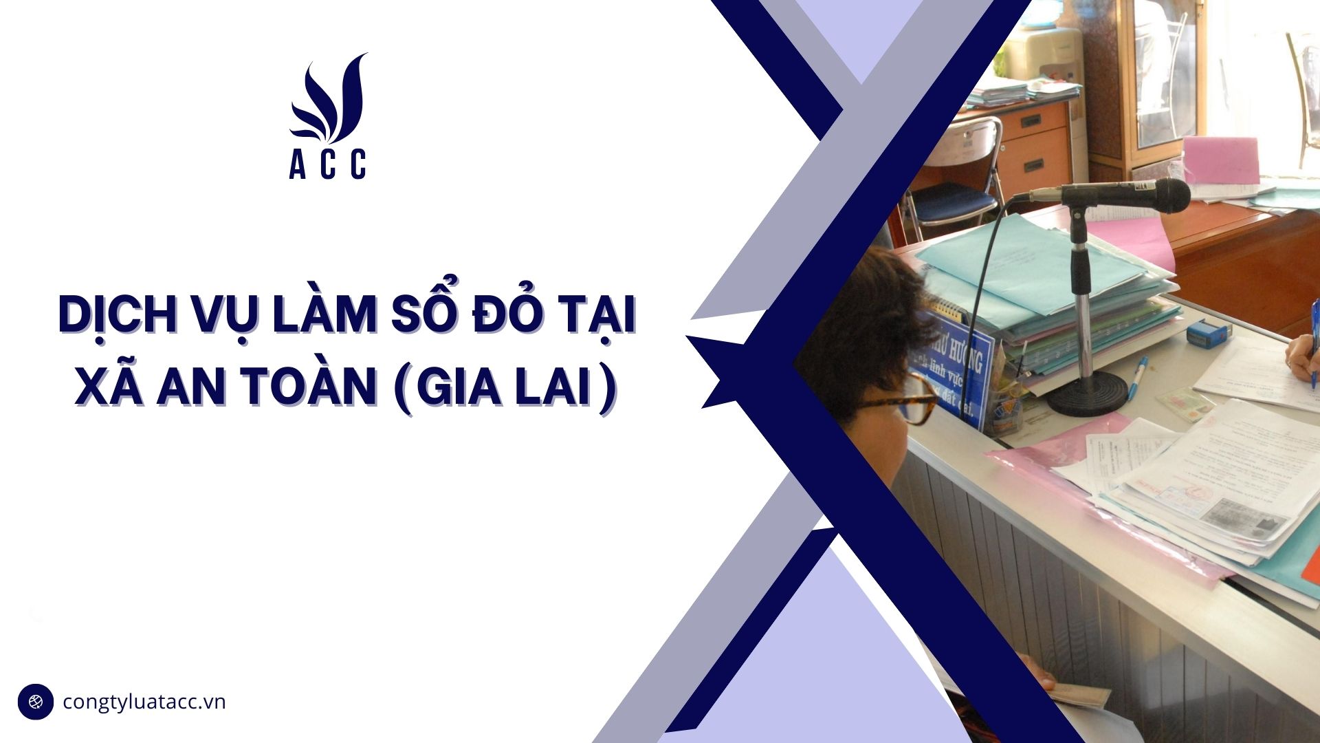 Dịch vụ làm sổ đỏ tại Xã An Toàn (Gia Lai)