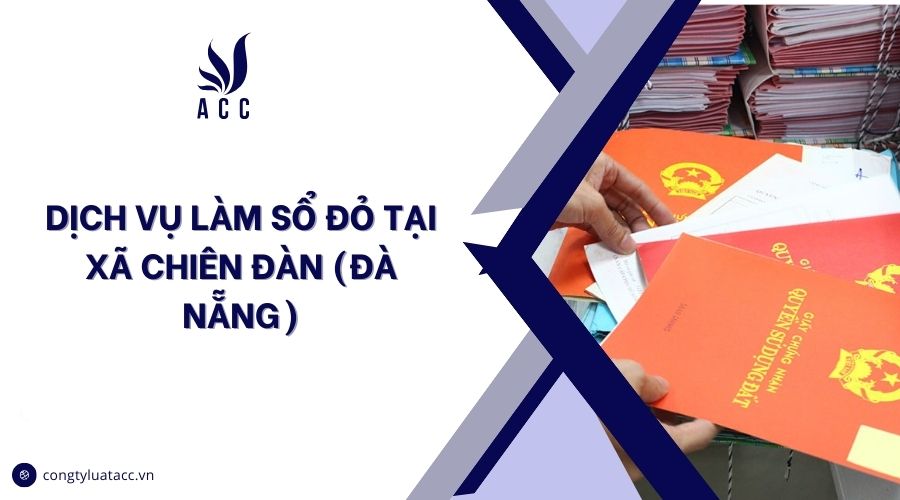 Dịch vụ làm sổ đỏ tại Xã Chiên Đàn (Đà Nẵng)