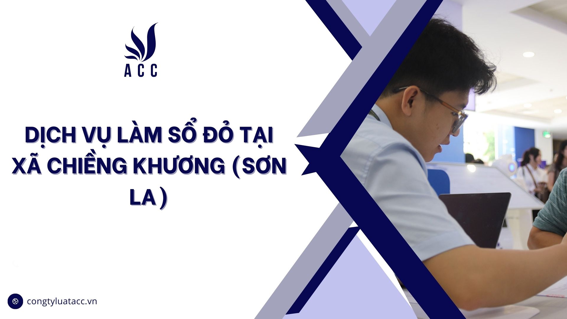 Dịch vụ làm sổ đỏ tại Xã Chiềng Khương (Sơn La)