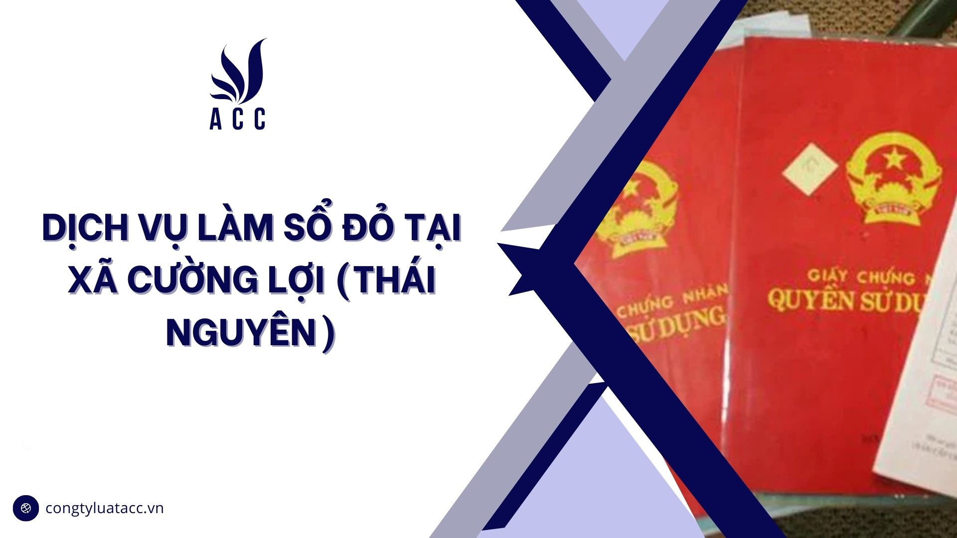 Dịch vụ làm sổ đỏ tại Xã Cường Lợi (Thái Nguyên)
