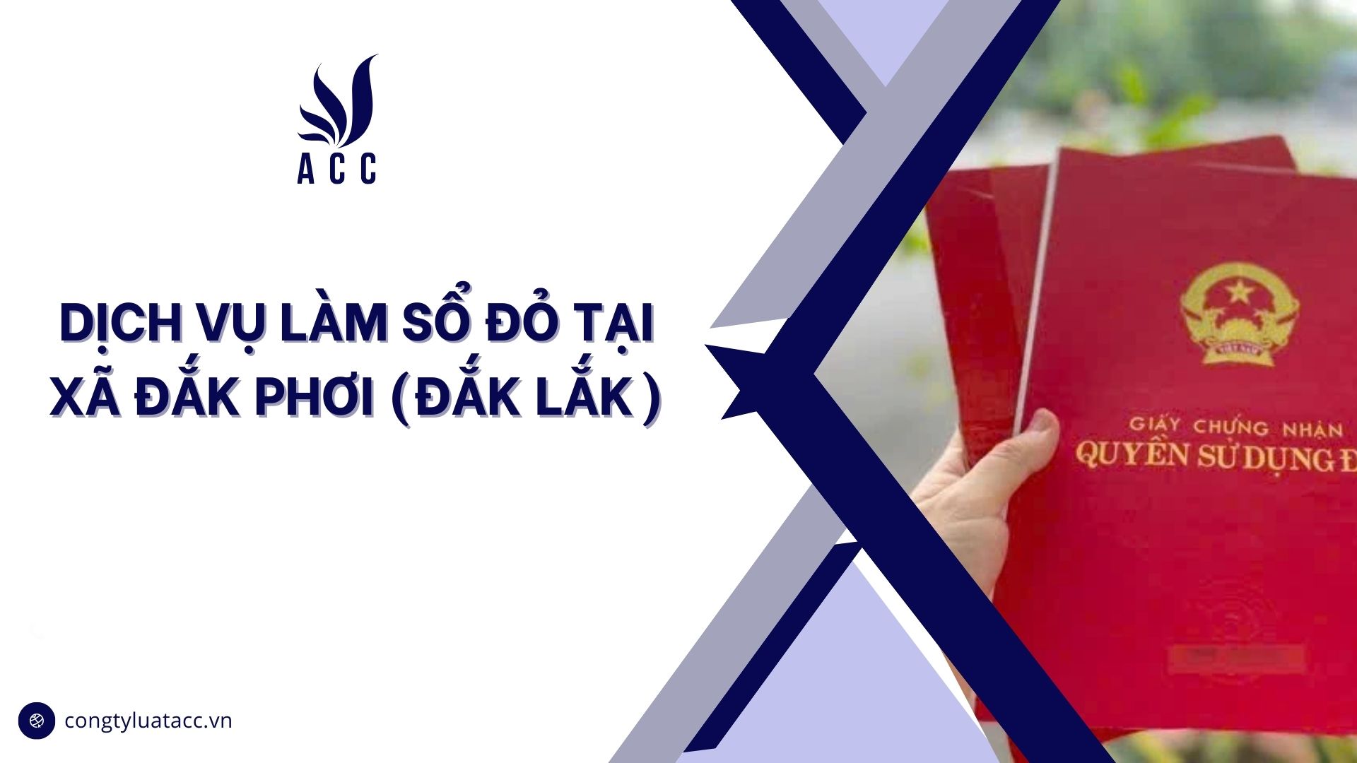 Dịch vụ làm sổ đỏ tại Xã Đắk Phơi (Đắk Lắk)