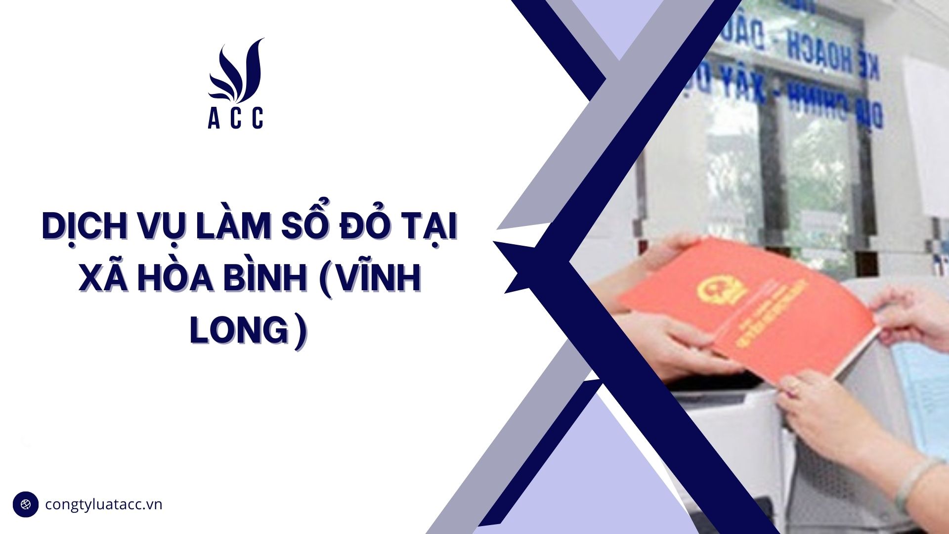 Dịch vụ làm sổ đỏ tại Xã Hòa Bình (Vĩnh Long)