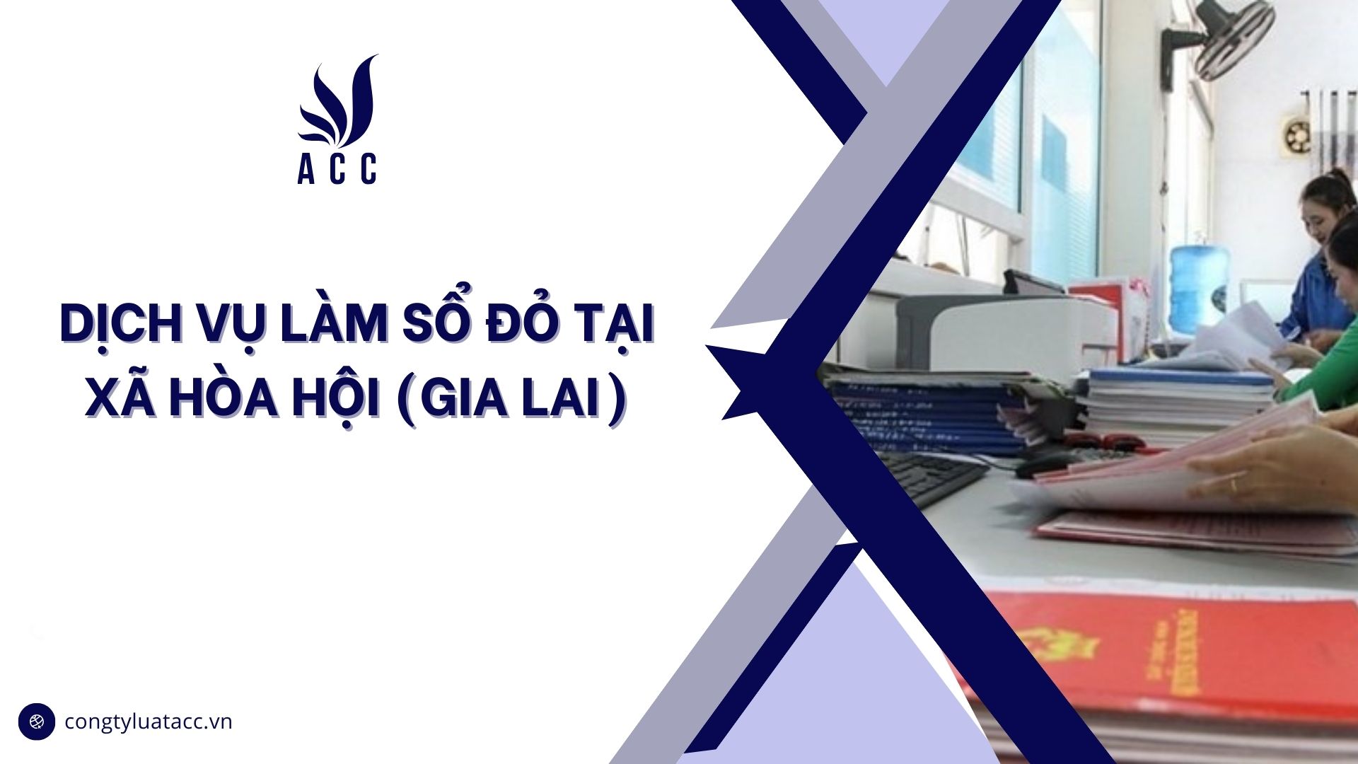 Dịch vụ làm sổ đỏ tại Xã Hòa Hội (Gia Lai)
