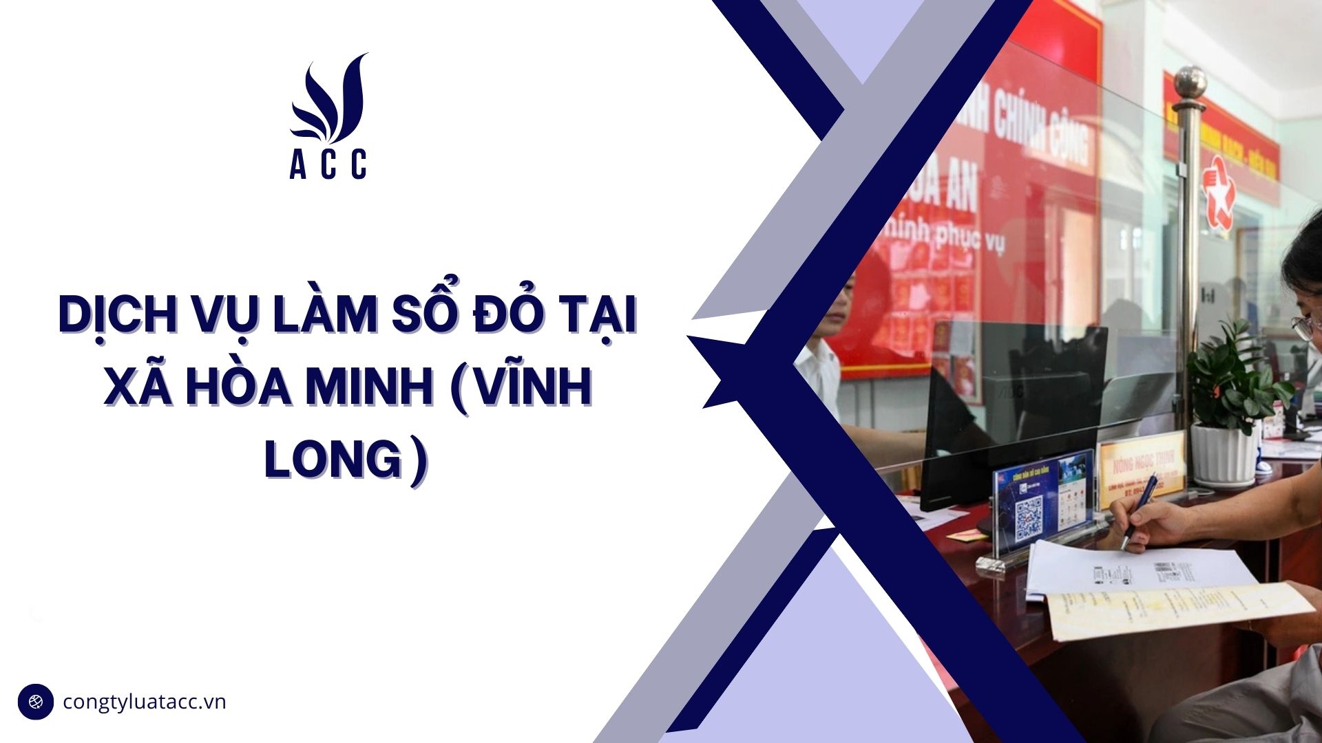 Dịch vụ làm sổ đỏ tại Xã Hòa Minh (Vĩnh Long)