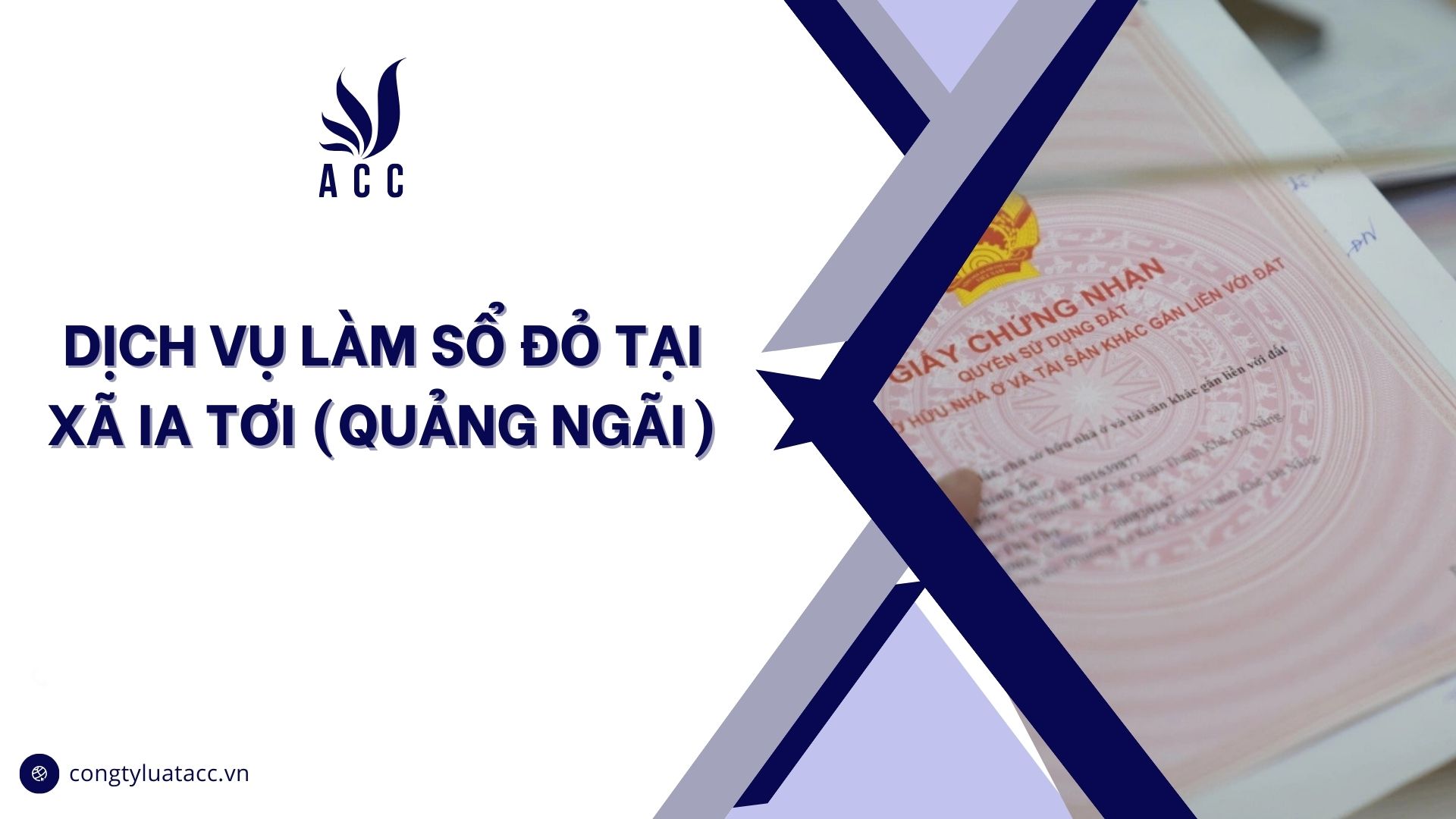 Dịch vụ làm sổ đỏ tại Xã Ia Tơi (Quảng Ngãi)