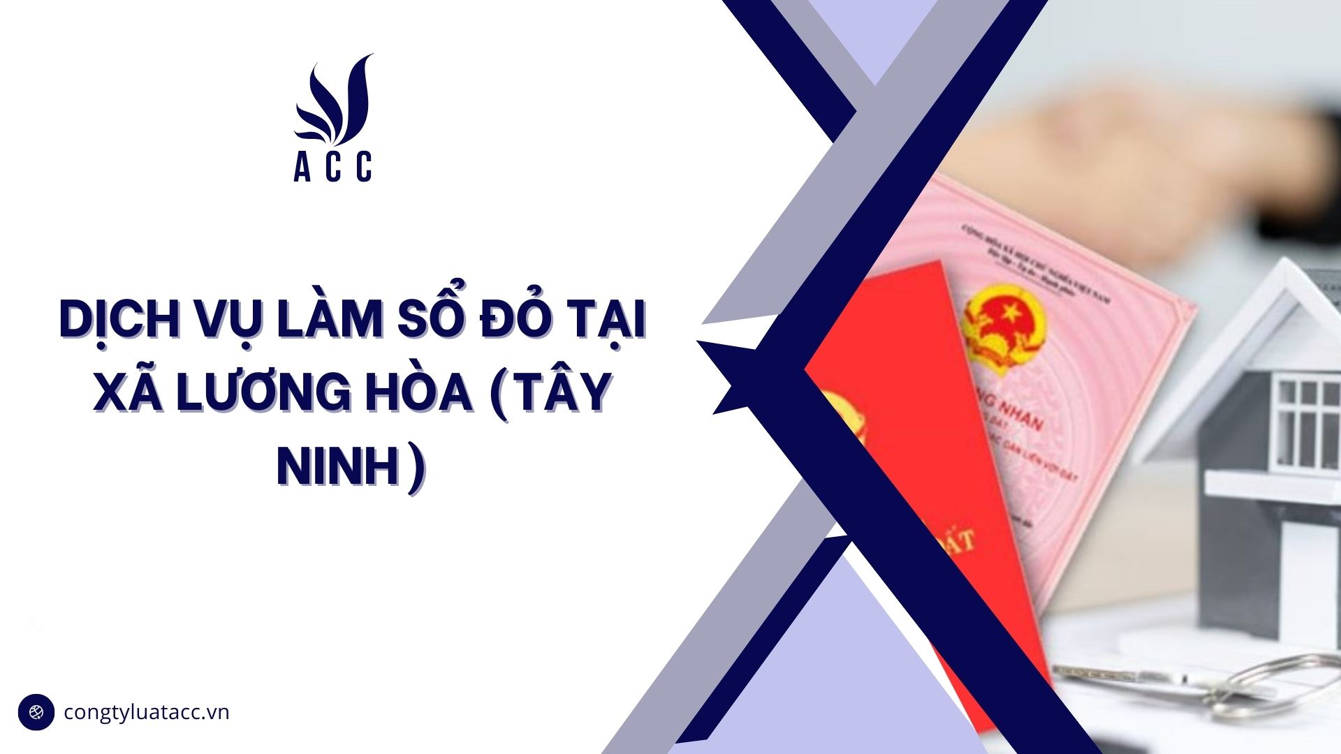 Dịch vụ làm sổ đỏ tại Xã Lương Hòa (Tây Ninh)