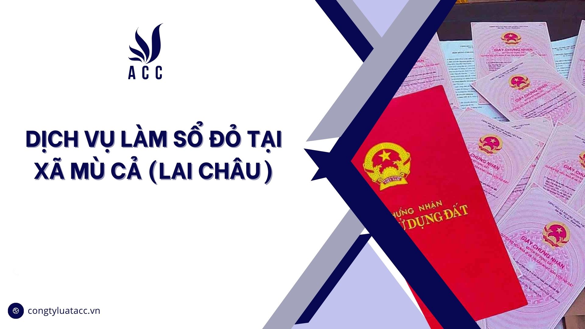 Dịch vụ làm sổ đỏ tại Xã Mù Cả (Lai Châu)