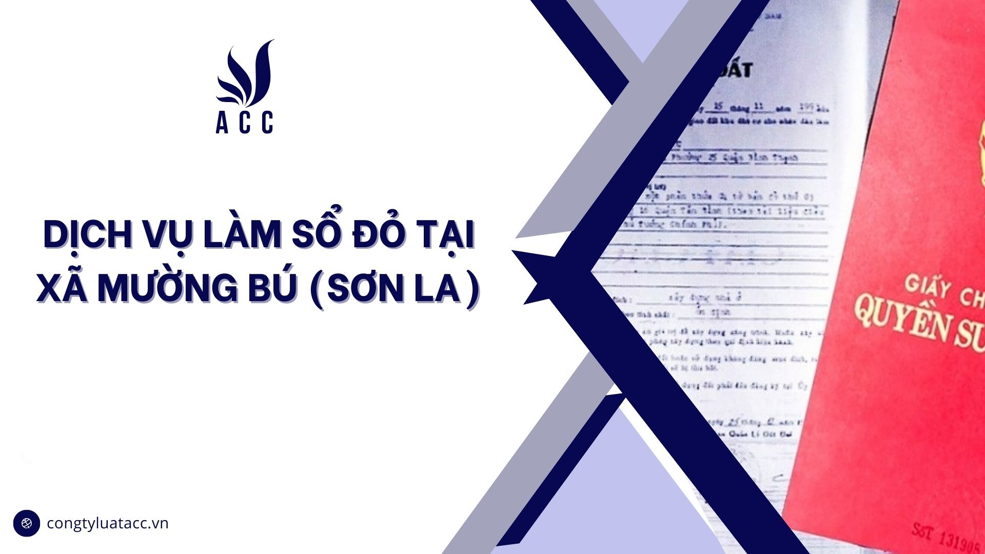 Dịch vụ làm sổ đỏ tại Xã Mường Bú (Sơn La)