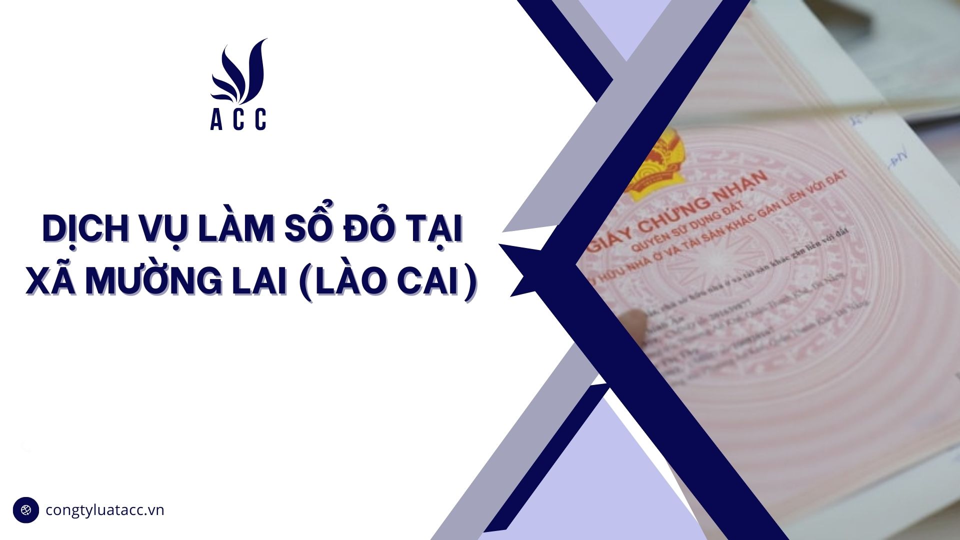 Dịch vụ làm sổ đỏ tại Xã Mường Lai (Lào Cai)