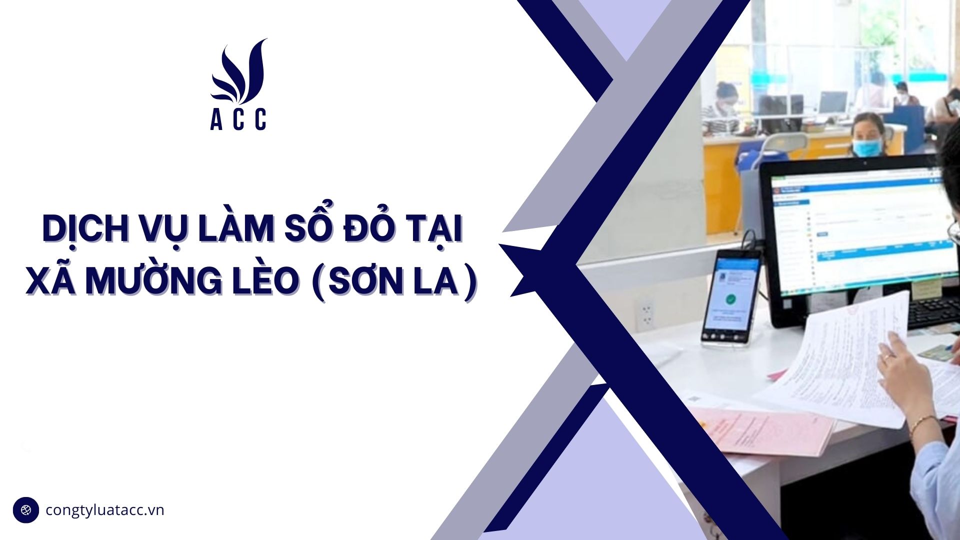 Dịch vụ làm sổ đỏ tại Xã Mường Lèo (Sơn La)