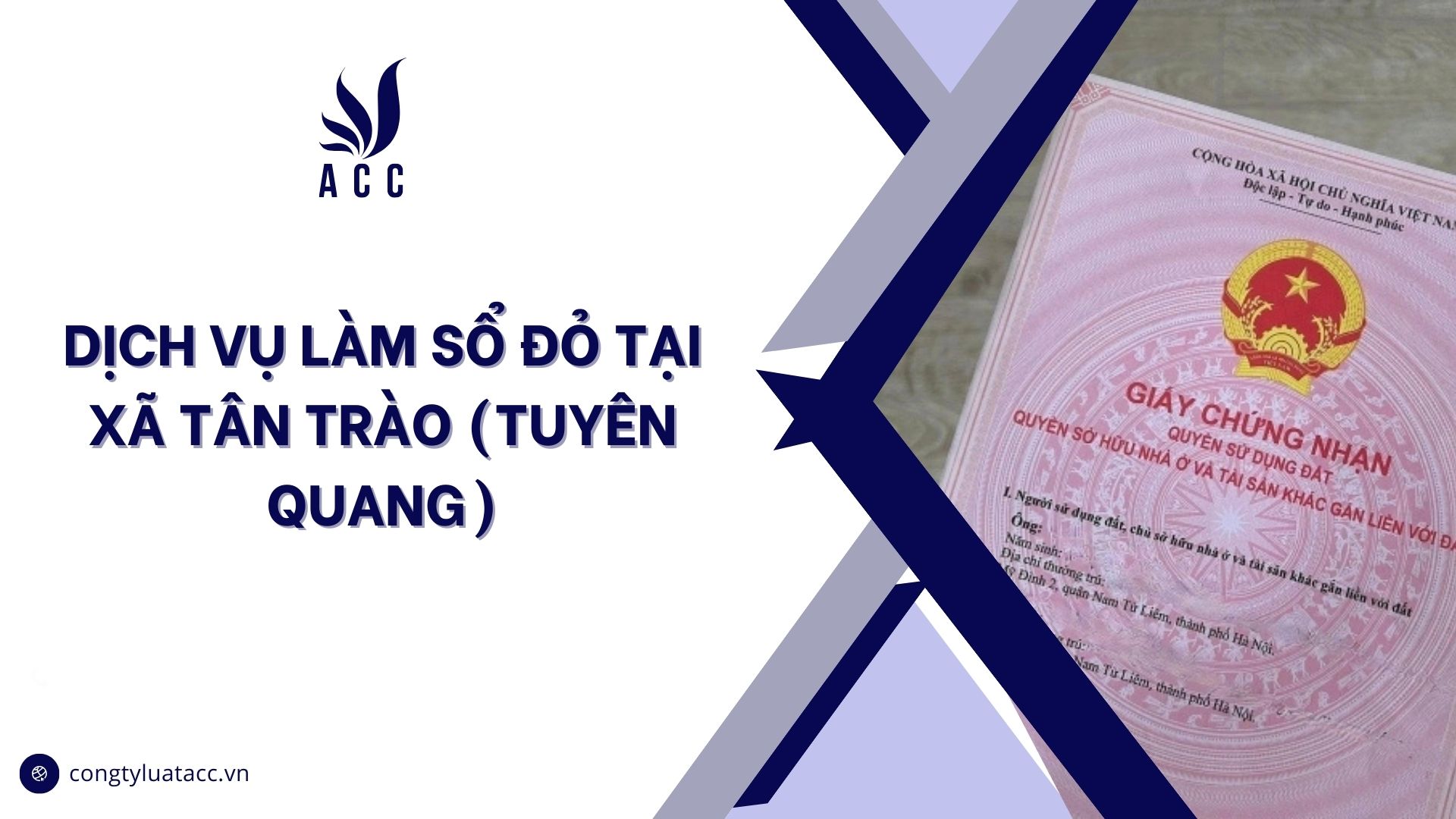 Dịch vụ làm sổ đỏ tại Xã Tân Trào (Tuyên Quang)