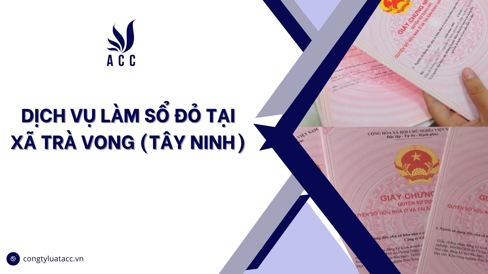 Dịch vụ làm sổ đỏ tại Xã Trà Vong (Tây Ninh)