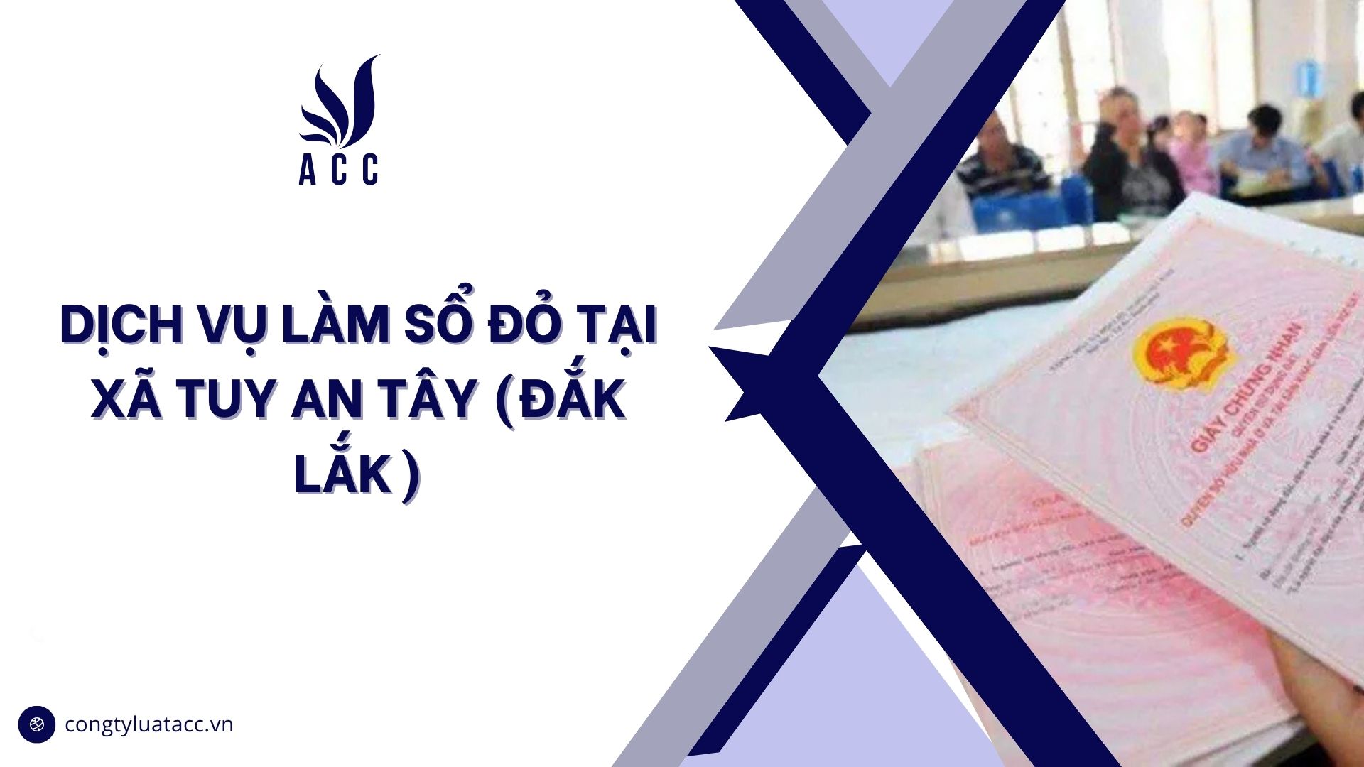 Dịch vụ làm sổ đỏ tại Xã Tuy An Tây (Đắk Lắk)
