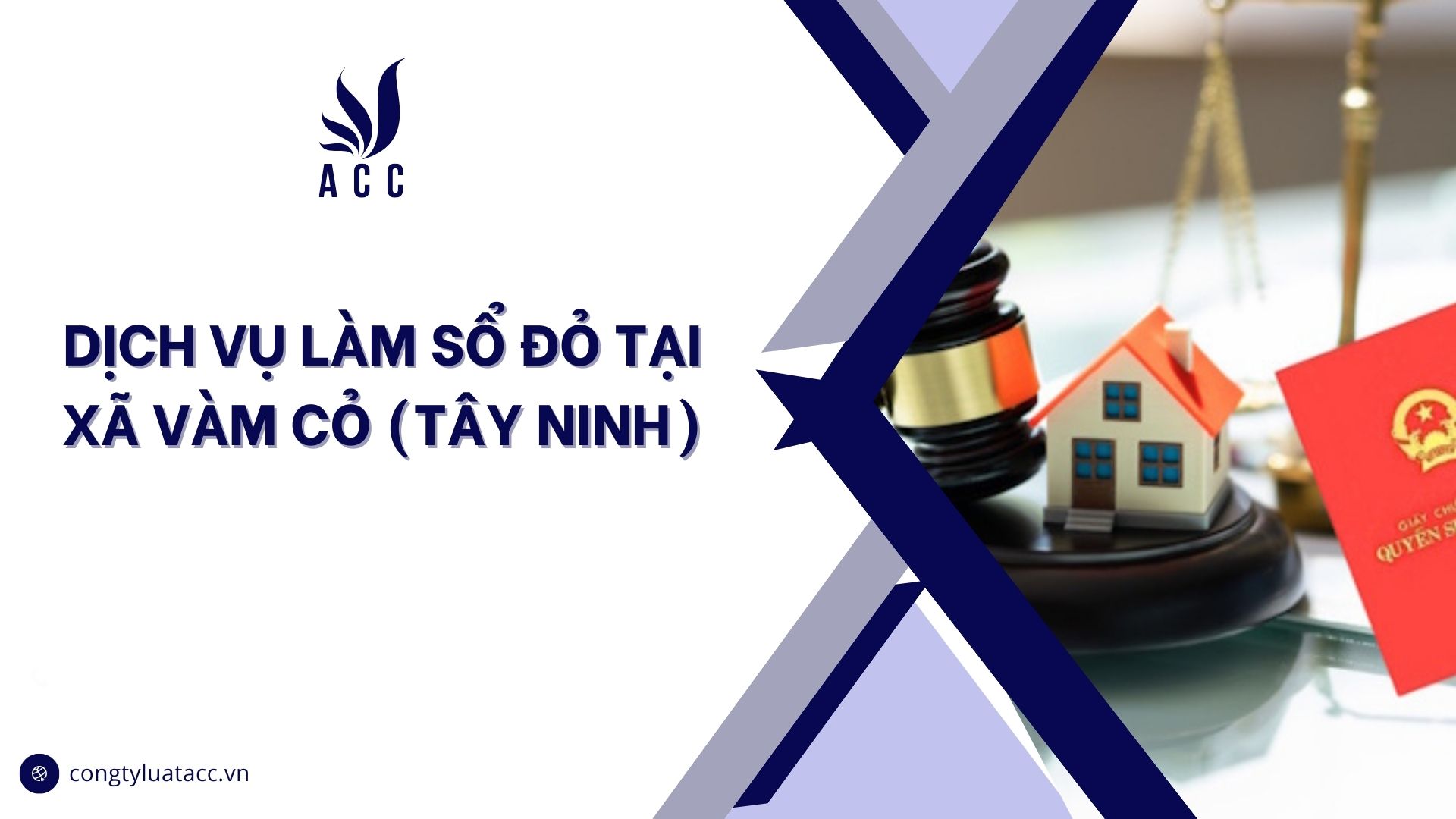 Dịch vụ làm sổ đỏ tại Xã Vàm Cỏ (Tây Ninh)