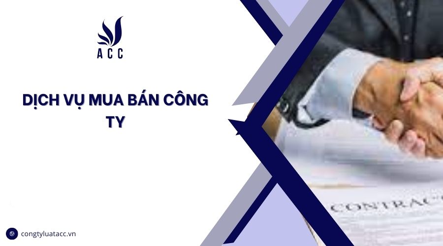 Dịch vụ mua bán công ty