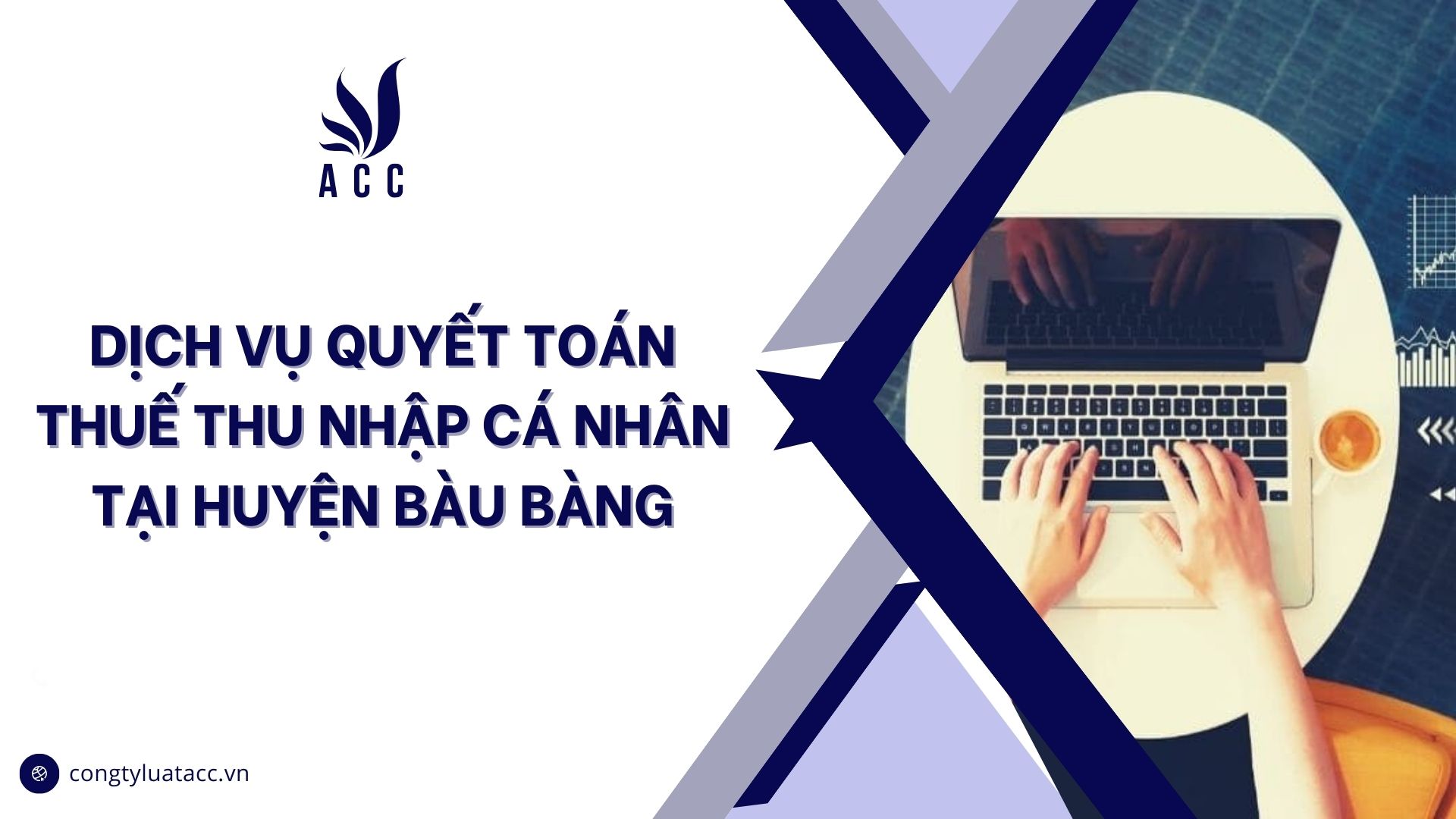 Dịch vụ quyết toán thuế thu nhập cá nhân tại huyện Bàu Bàng cũ