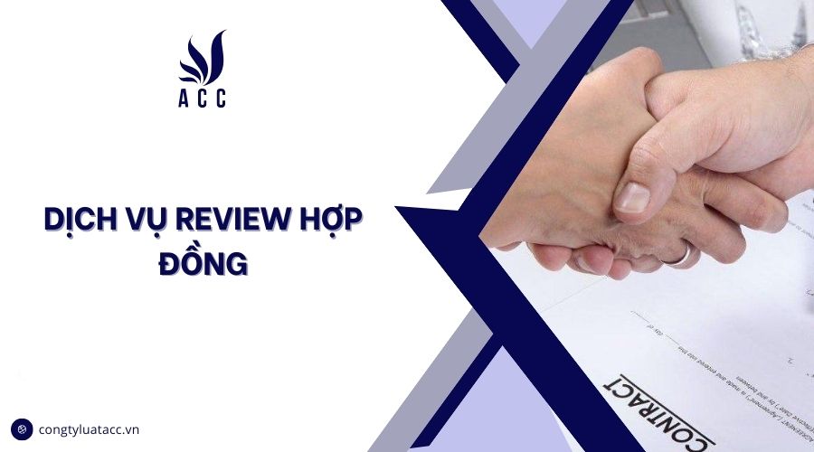 Dịch vụ review hợp đồng