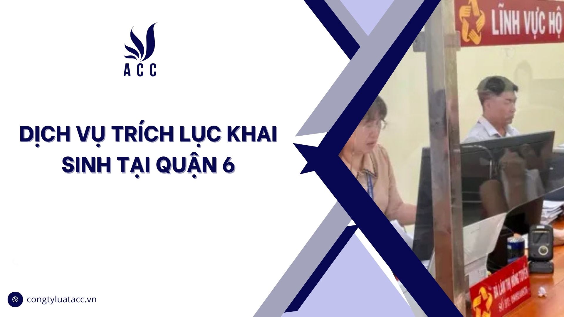 Dịch vụ trích lục khai sinh tại quận 6 cũ