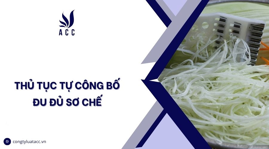 Thủ tục tự công bố đu đủ sơ chế