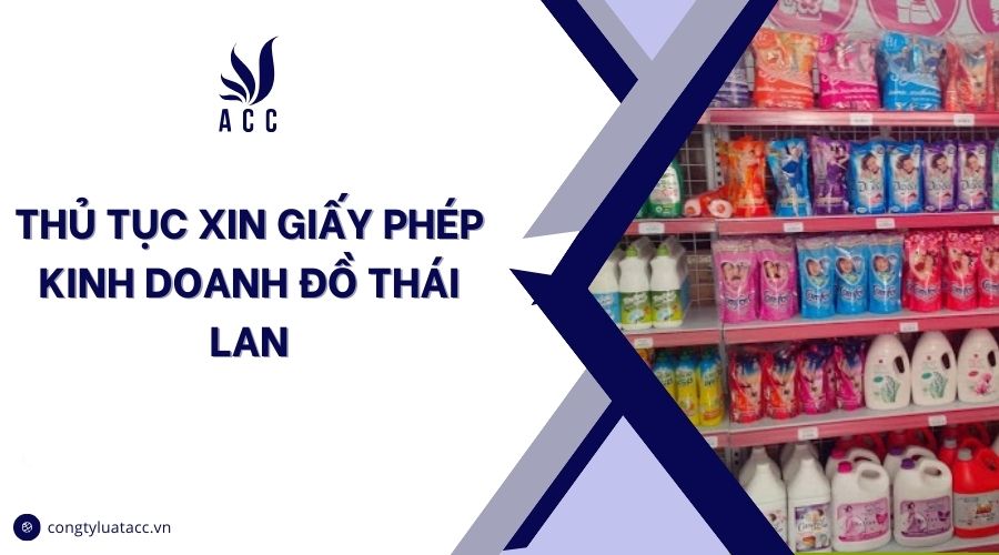 Thủ tục xin giấy phép kinh doanh đồ thái lan