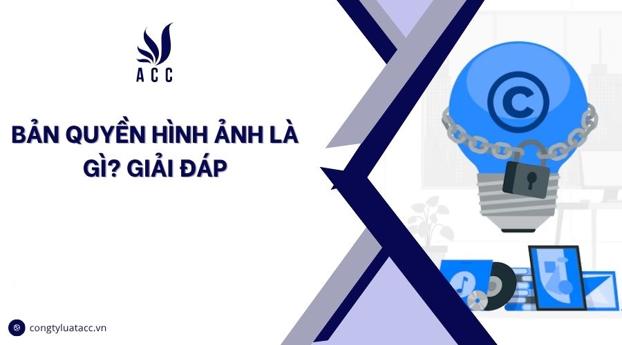 Bản quyền hình ảnh là gì? Giải đáp