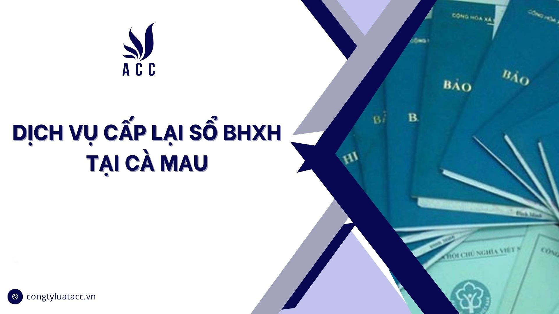 Dịch vụ cấp lại sổ BHXH​ tại Cà Mau