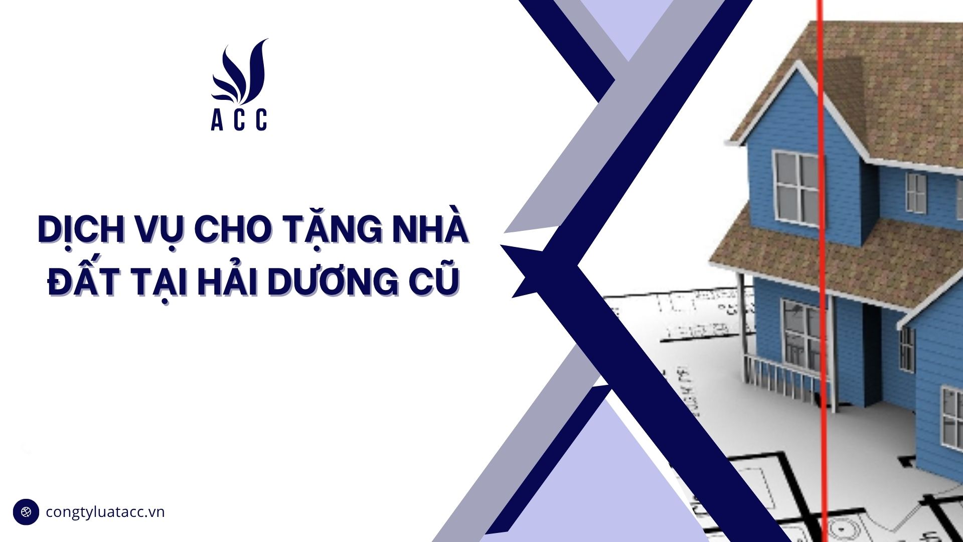 Dịch vụ cho tặng nhà đất​ tại Hải Dương cũ