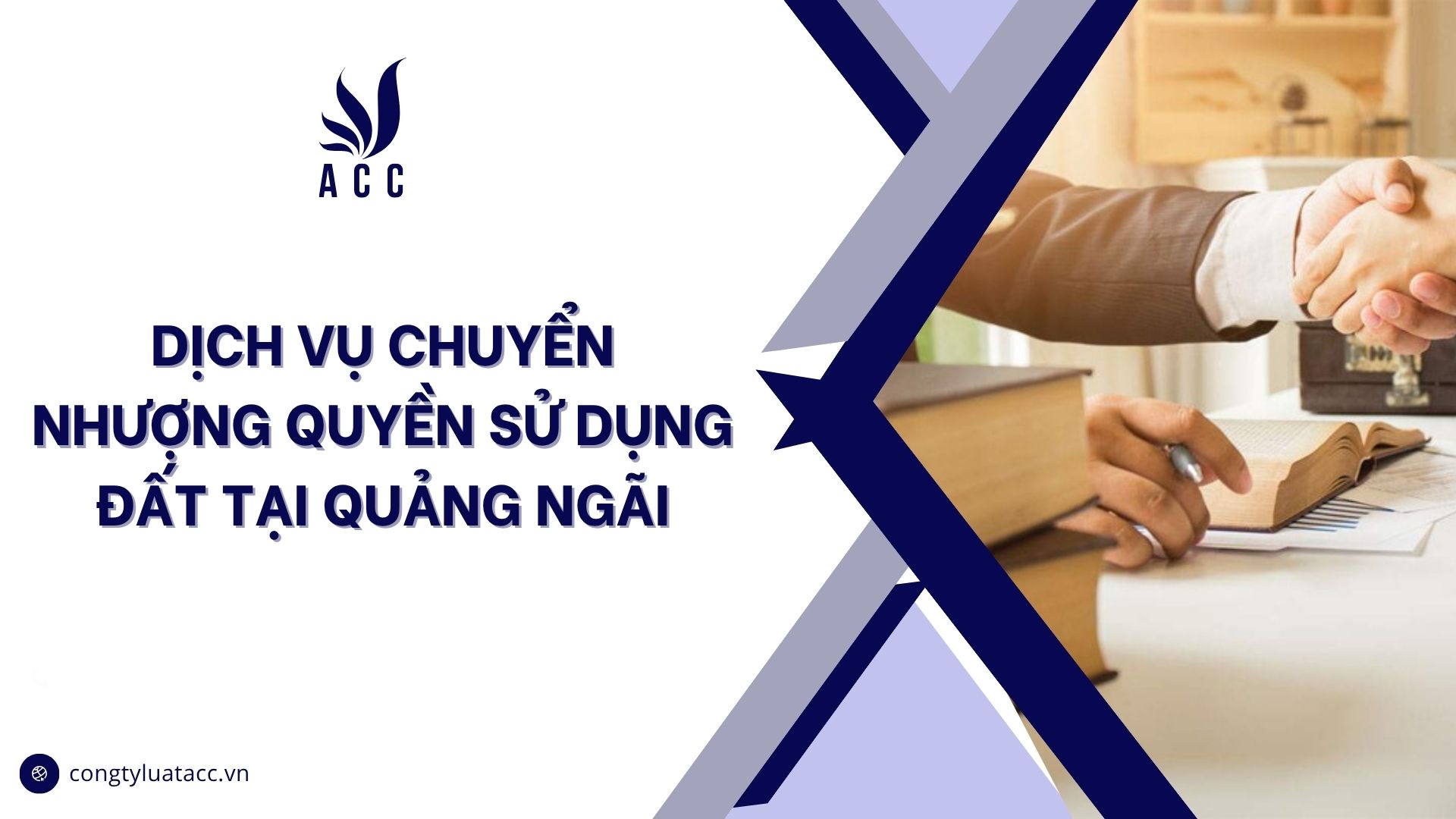 Dịch vụ chuyển nhượng quyền sử dụng đất​ tại Quảng Ngãi