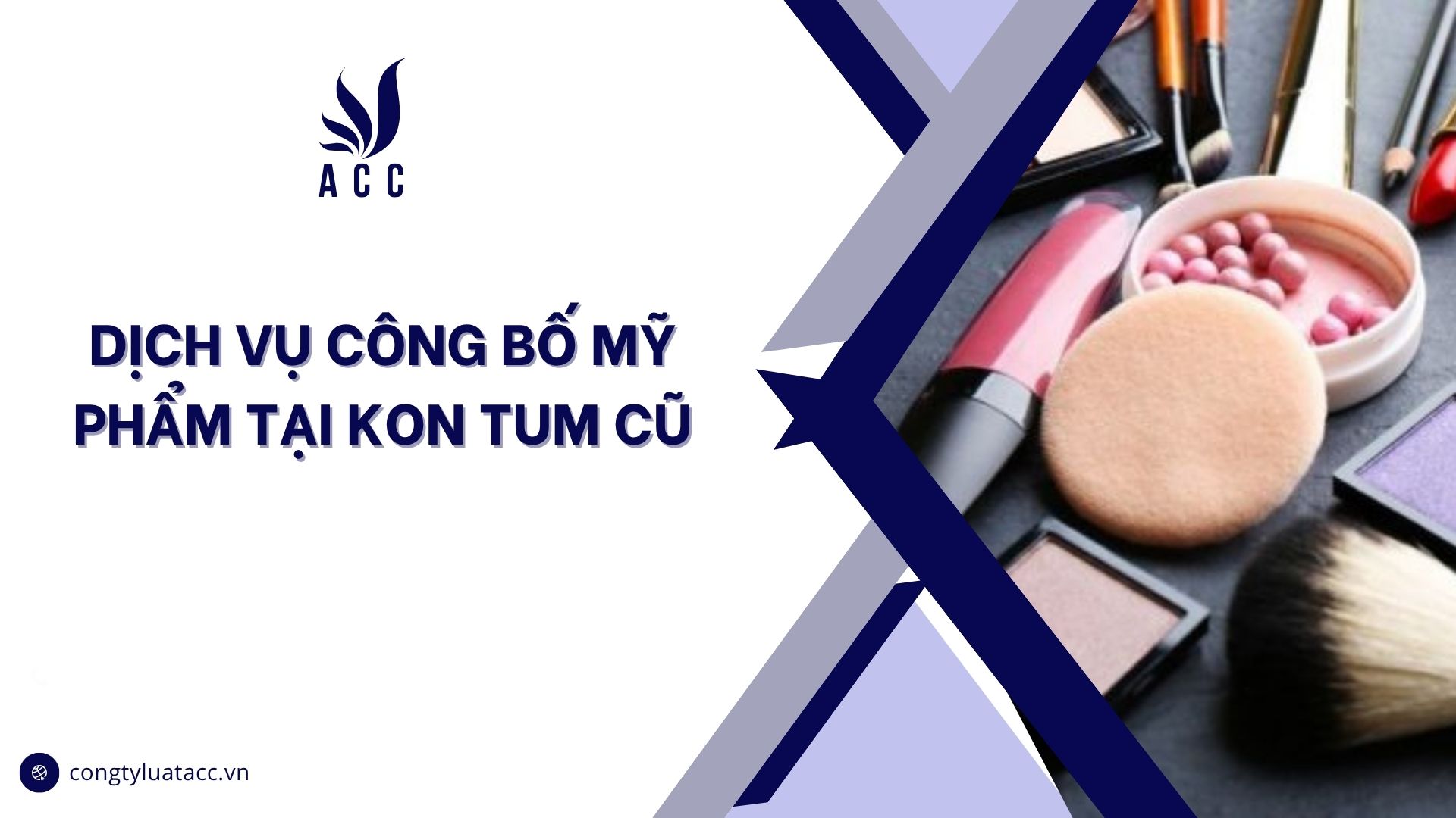 Dịch vụ công bố mỹ phẩm tại Kon Tum cũ