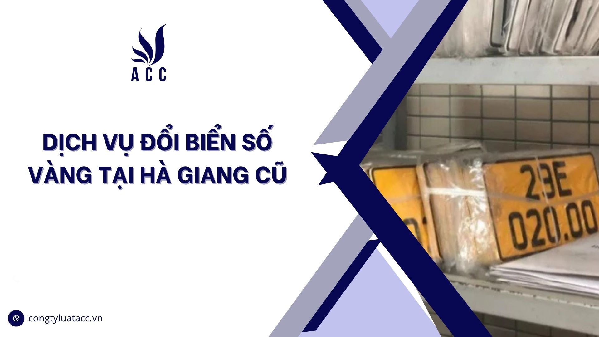 Dịch vụ đổi biển số vàng tại Hà Giang cũ