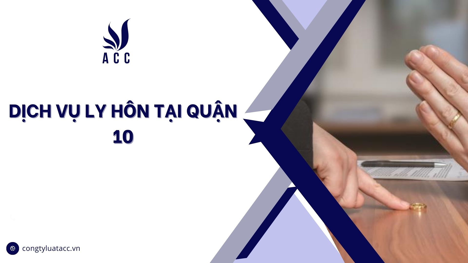 Dịch vụ ly hôn tại quận 10 cũ