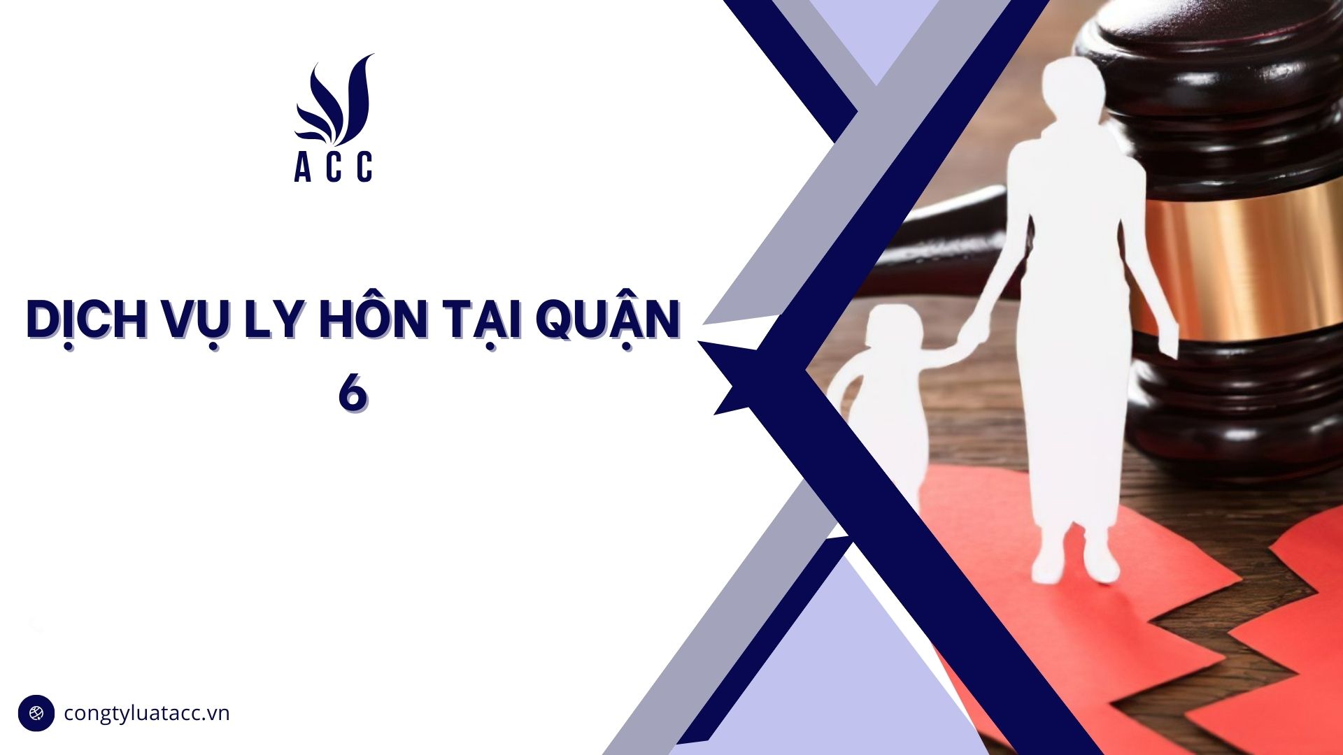 Dịch vụ ly hôn tại quận 6 cũ
