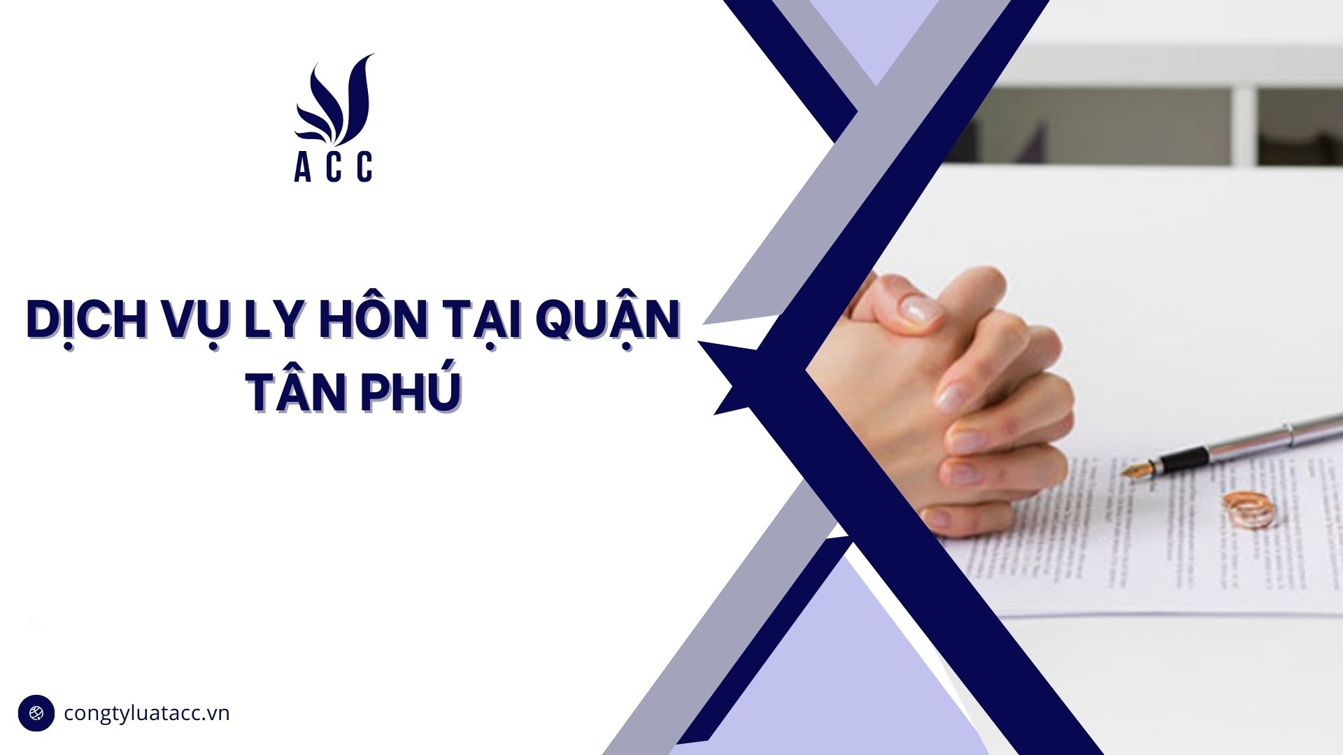 Dịch vụ ly hôn tại quận Tân Phú cũ