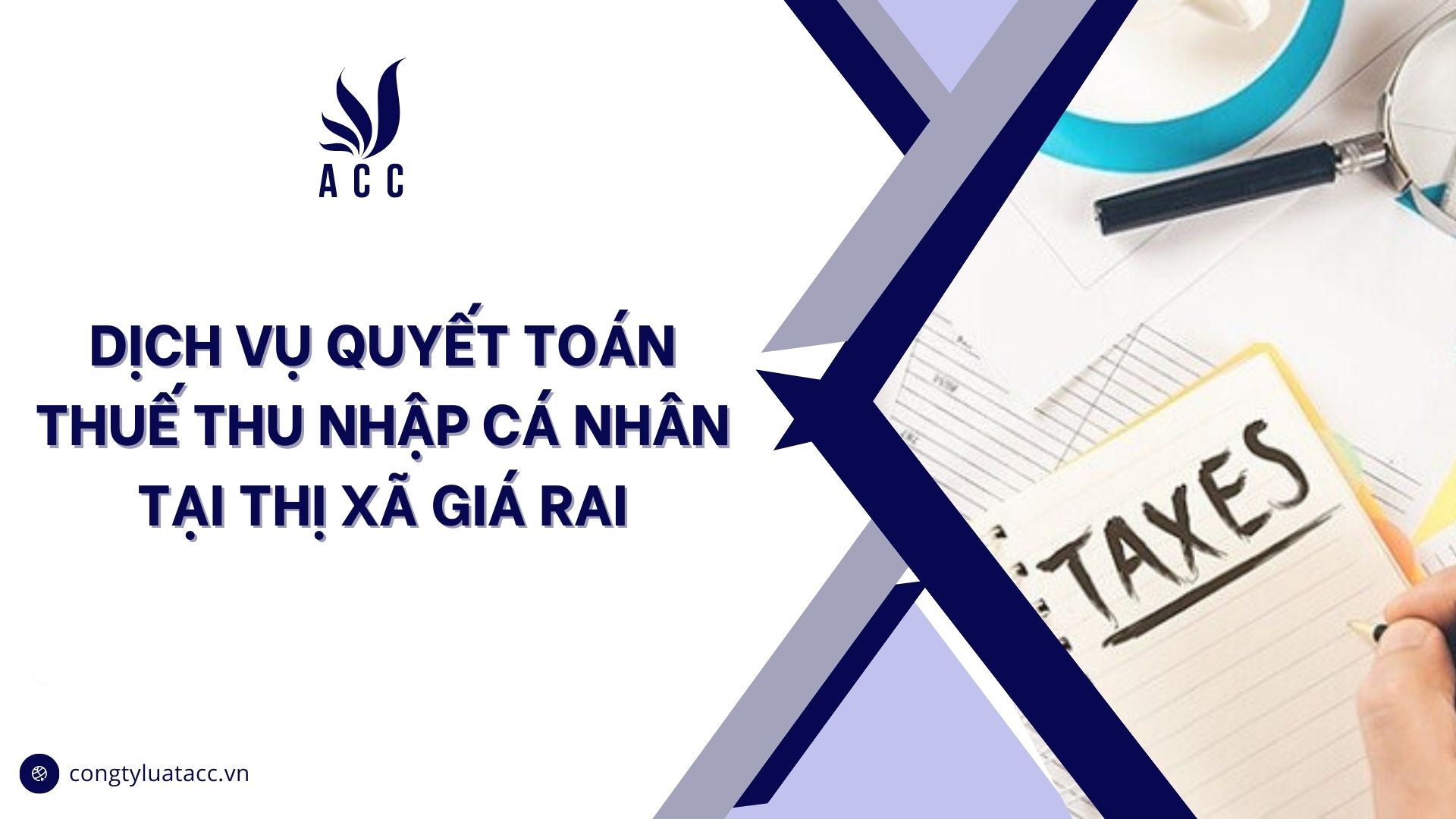 Dịch vụ quyết toán thuế thu nhập cá nhân tại thị xã Giá Rai cũ