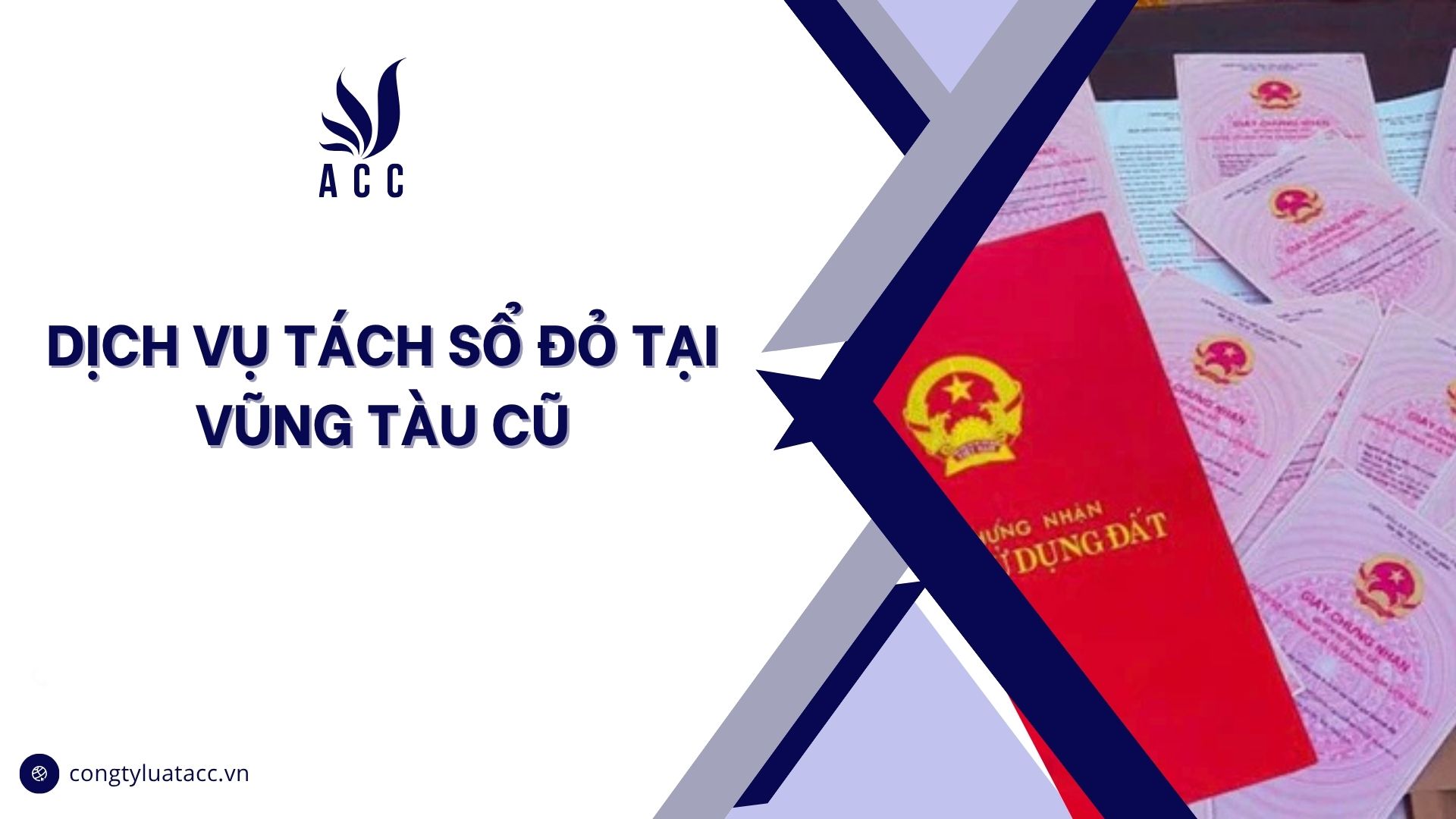 Dịch vụ tách sổ đỏ tại Vũng Tàu cũ