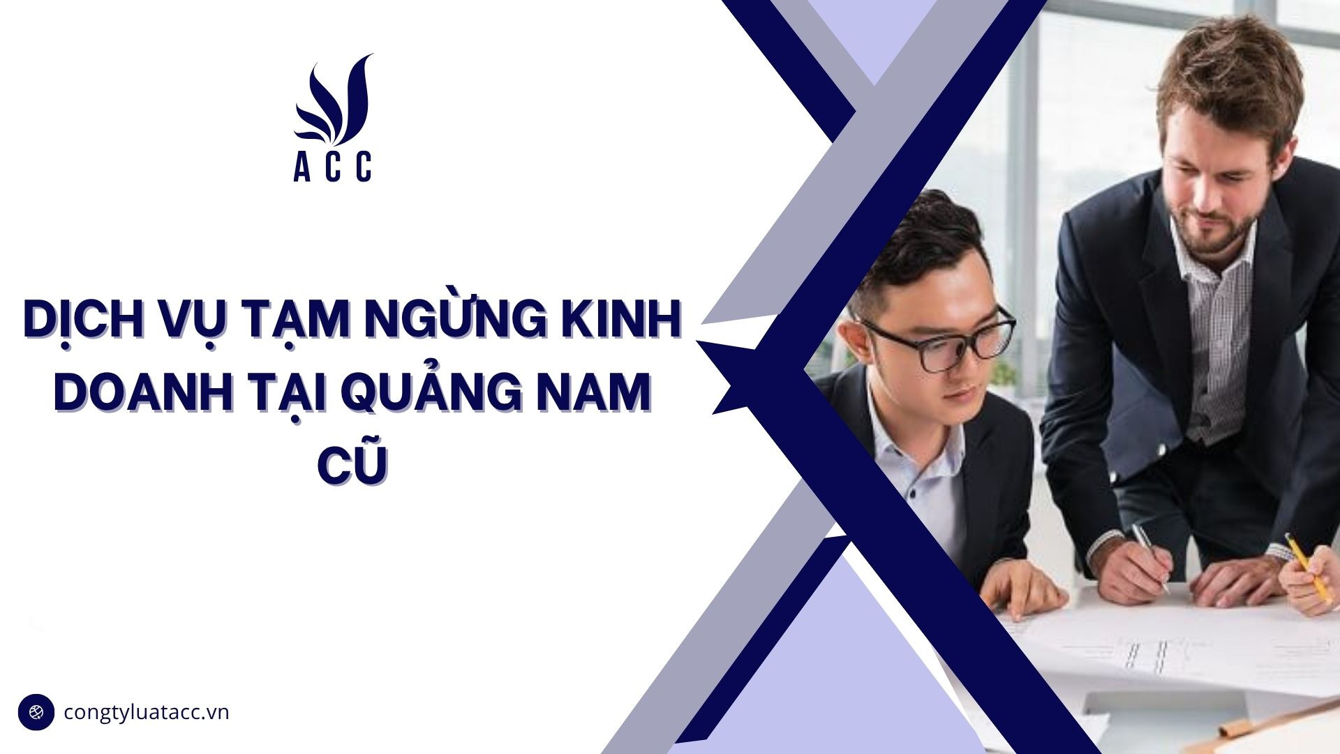 Dịch vụ tạm ngừng kinh doanh tại Quảng Nam cũ