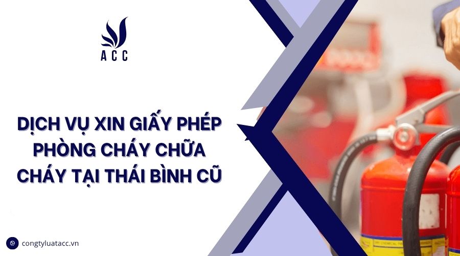 Dịch vụ xin giấy phép phòng cháy chữa cháy tại Thái Bình cũ