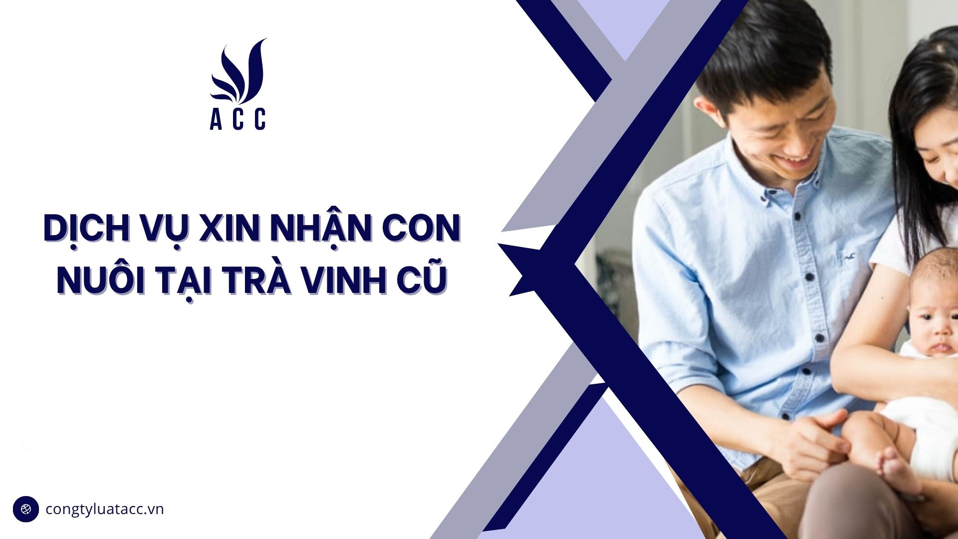 Dịch vụ xin nhận con nuôi tại Trà Vinh cũ