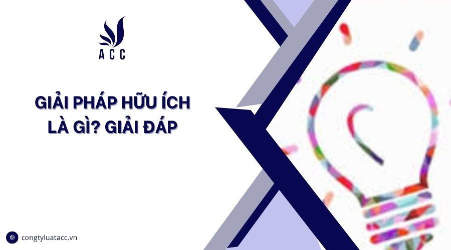 Giải pháp hữu ích là gì? Giải đáp