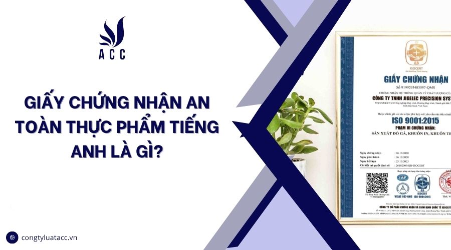Giấy chứng nhận an toàn thực phẩm tiếng Anh là gì?