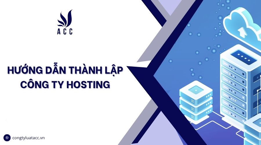 Hướng dẫn thành lập công ty hosting