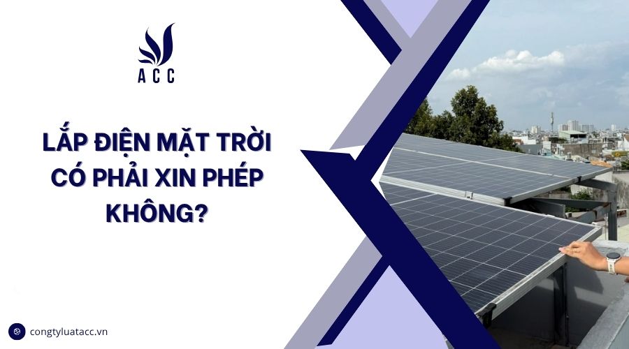 Lắp điện mặt trời có phải xin phép không?
