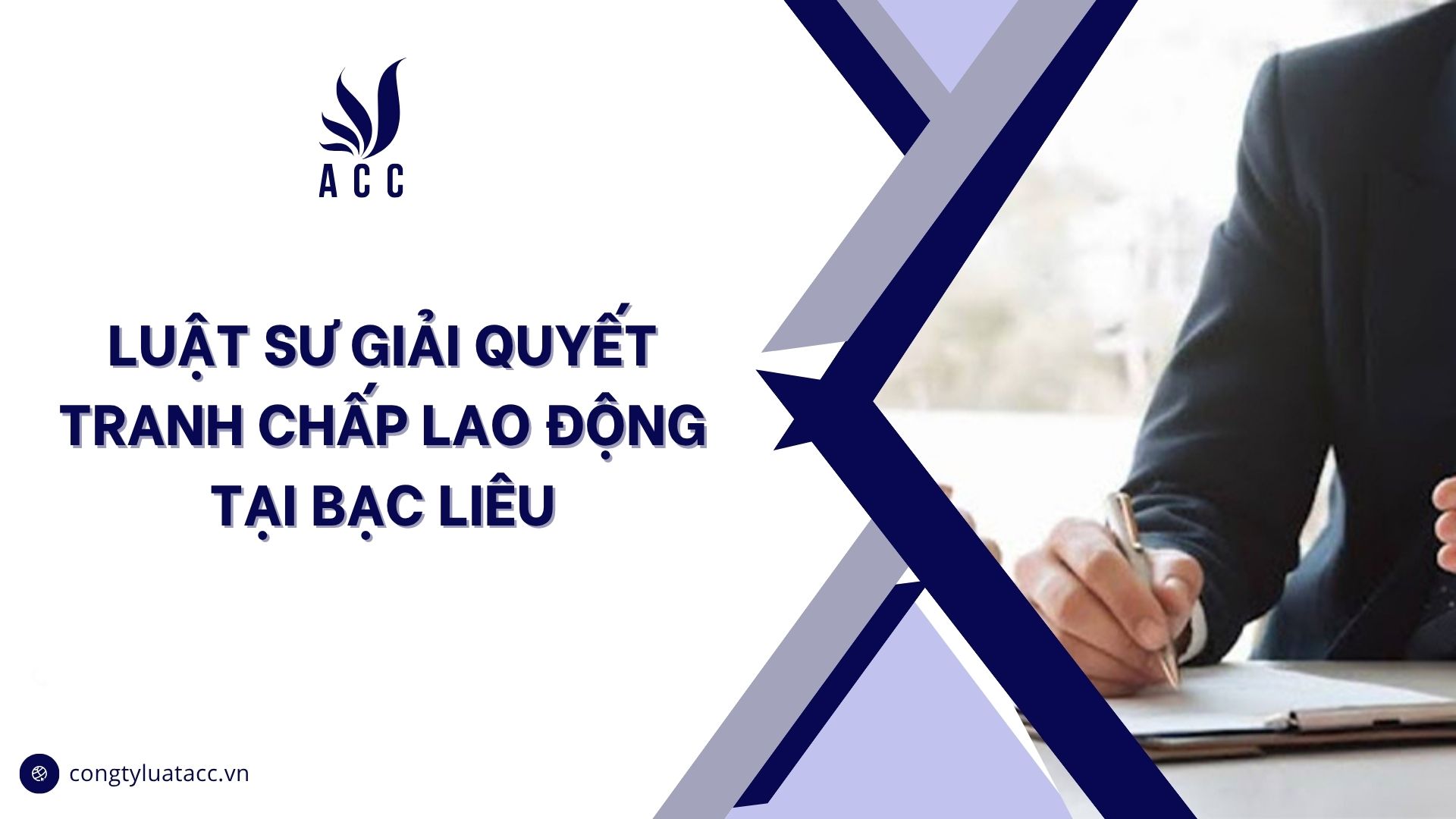 Luật sư giải quyết tranh chấp lao động tại Bạc Liêu