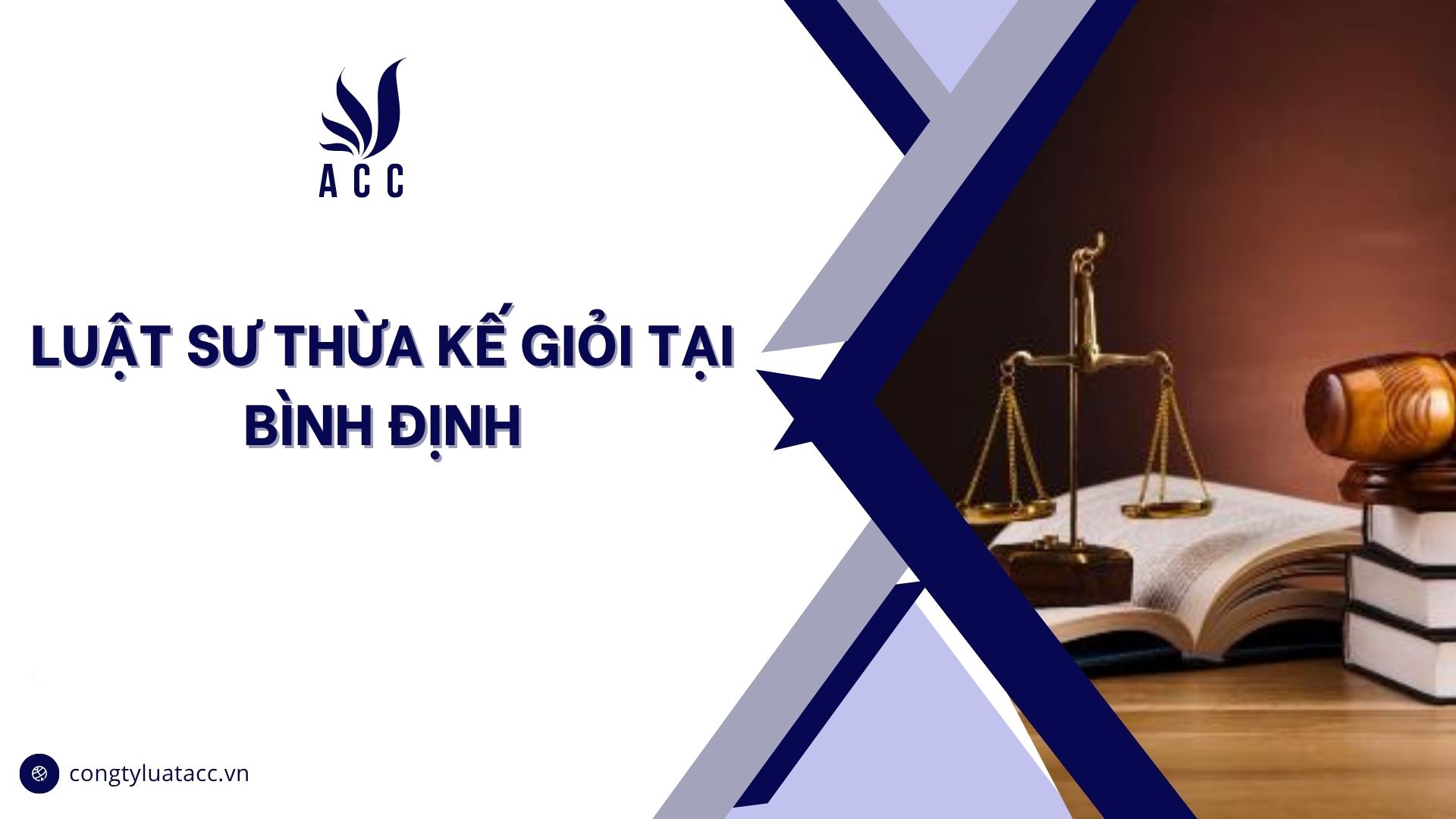 Luật sư thừa kế giỏi tại Bình Định cũ