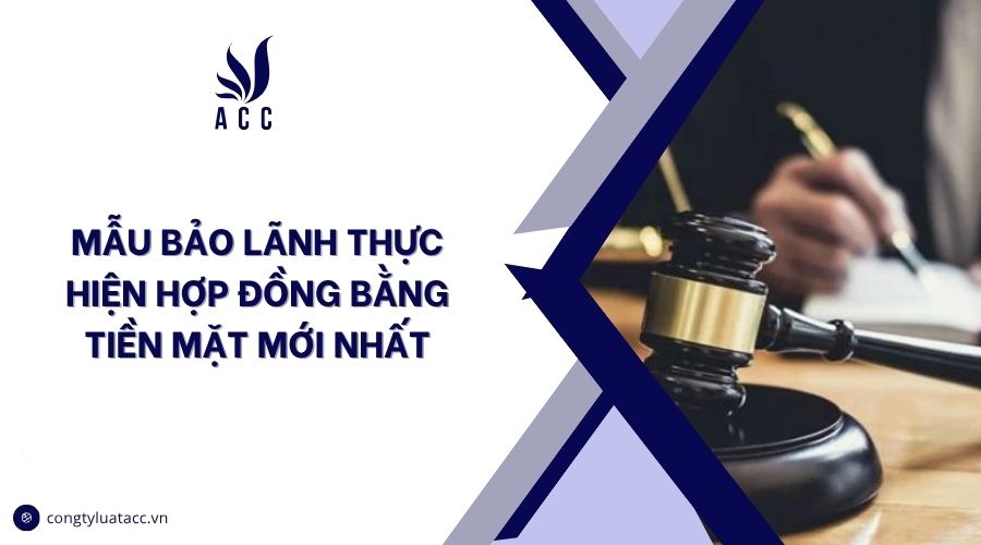 Mẫu bảo lãnh thực hiện hợp đồng mới nhất