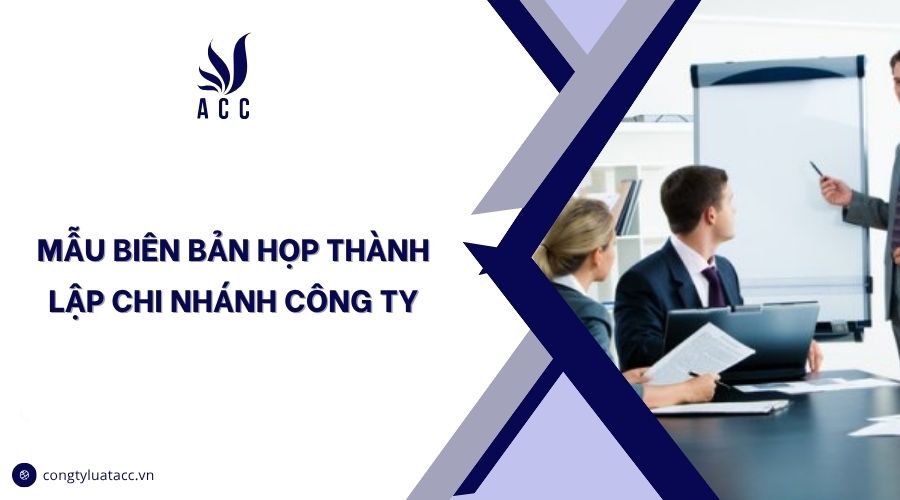 Mẫu biên bản họp thành lập công ty