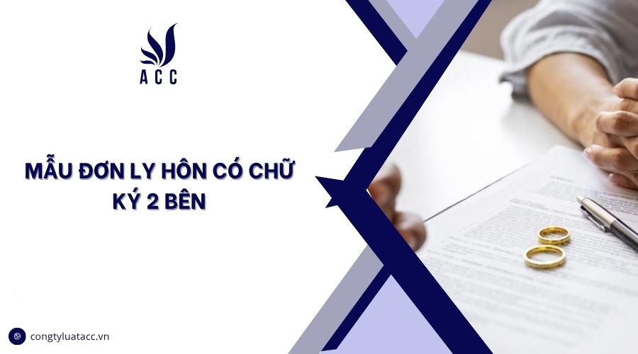 Mẫu đơn ly hôn có chữ ký 2 bên