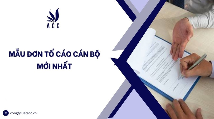 Mẫu đơn tố cáo cán bộ mới nhất